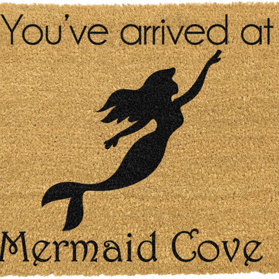 You Have Arrived At Mermaid Cove Doormat