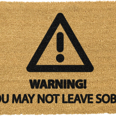 Sober Warning doormat