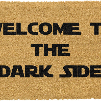 Welcome to the Darkside Star Wars doormat quote