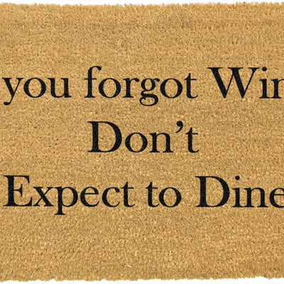 If You Forgot Wine, Don't Expect To Dine Doormat