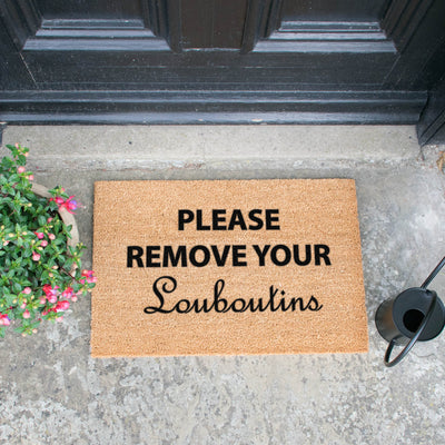 Please Remove Your Louboutins Doormat