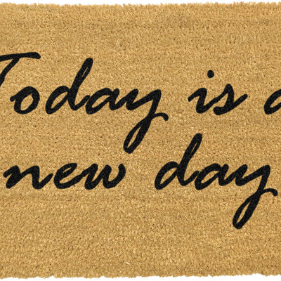 Today is a new day doormat