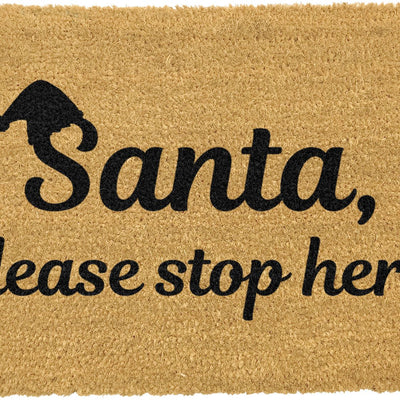 Santa Please Stop Here Doormat